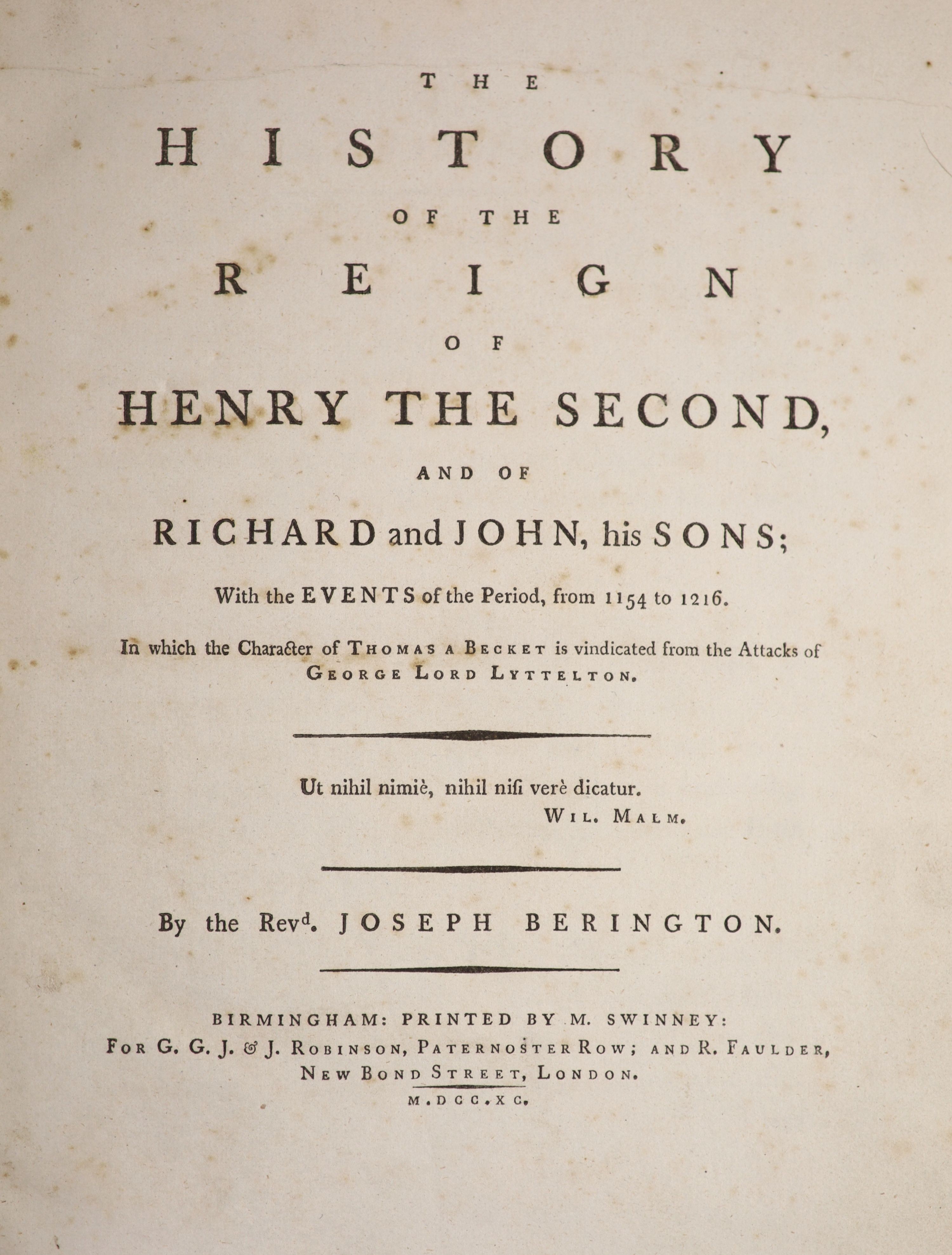 Berington, Rev. Joseph. The History of the Reign of Henry the Second, and of Richard and John, his sons ...